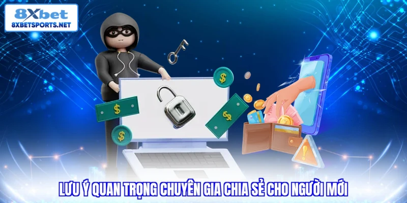 8XBET Lừa Đảo? Sự Thật Hay Tin Đồn Hay Thất Thiệt? Lưu ý quan trọng chuyên gia chia sẻ cho người mới